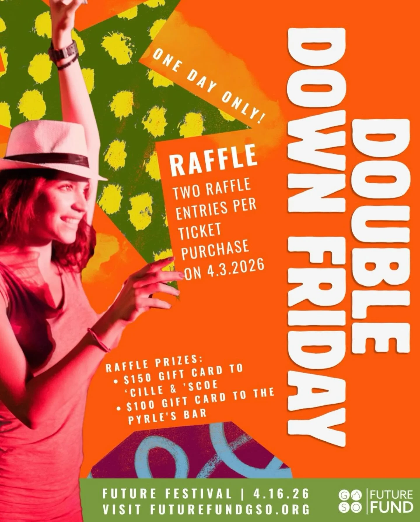 TOMORROW WE&rsquo;RE OFFERING DOUBLE DOWN FRIDAY!

Every Future Festival ticket purchase automatically enters you into the raffle but on Friday, April 3rd you&rsquo;ll earn 2 raffle entries! More chances, more excitement, and the perfect reason to se