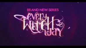 Every Witch Way season 1