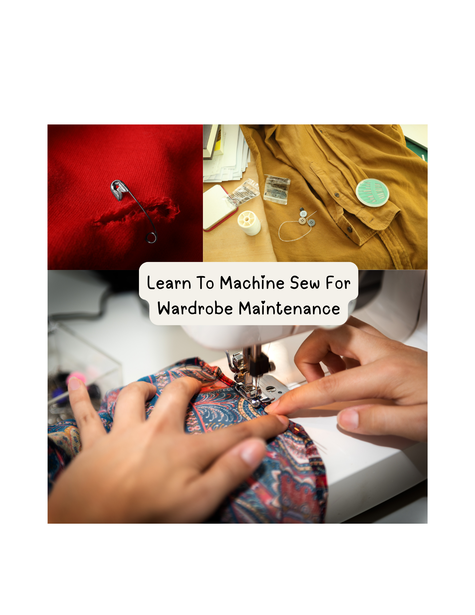 Learn To Machine Sew To Maintain Your Wardrobe