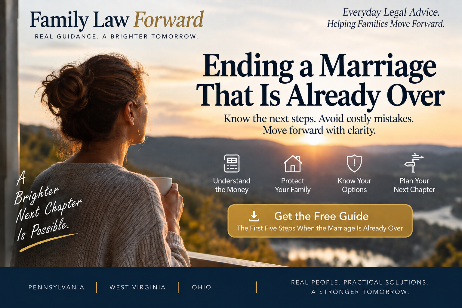 Ending a Marriage That Is Already Over: What to Do Next in Pennsylvania, West Virginia &amp; Ohio