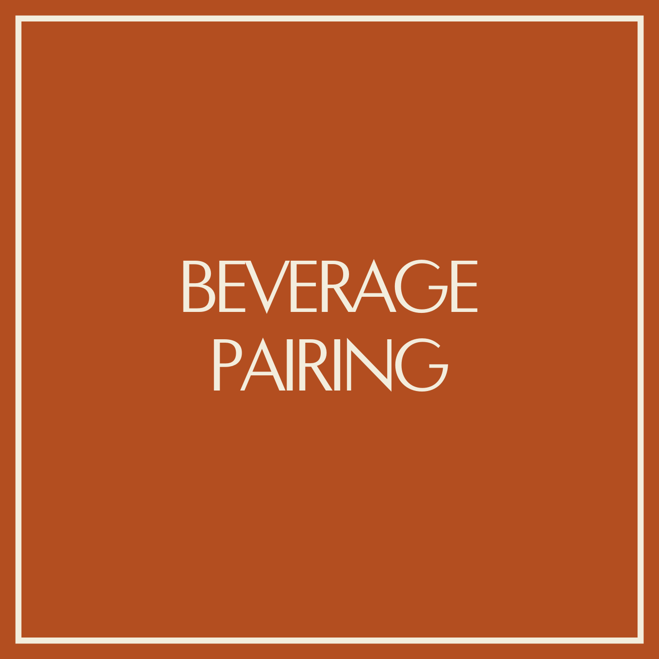 BEVERAGE PAIRING