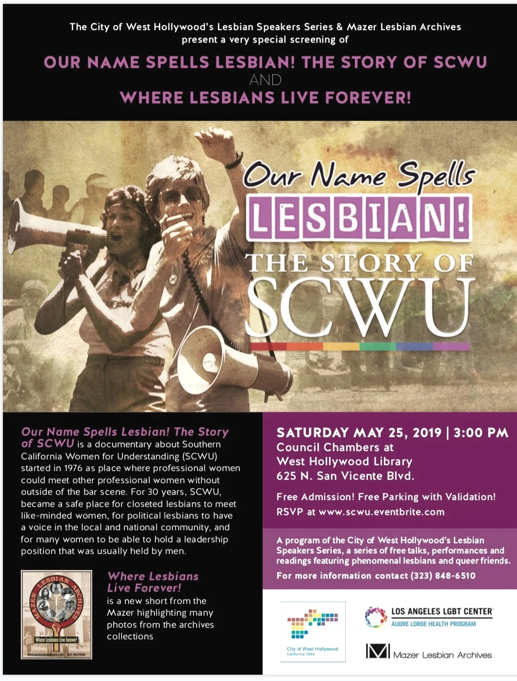 May 25, 2019 for the new SCWU Documentary by Director / Executive Producer Angela Heine 