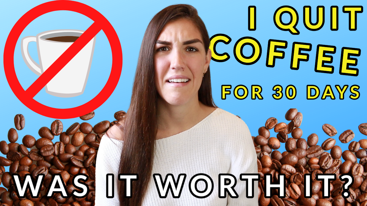 Benefits of Quitting Coffee (and the Side Effects) Health Coach Kait
