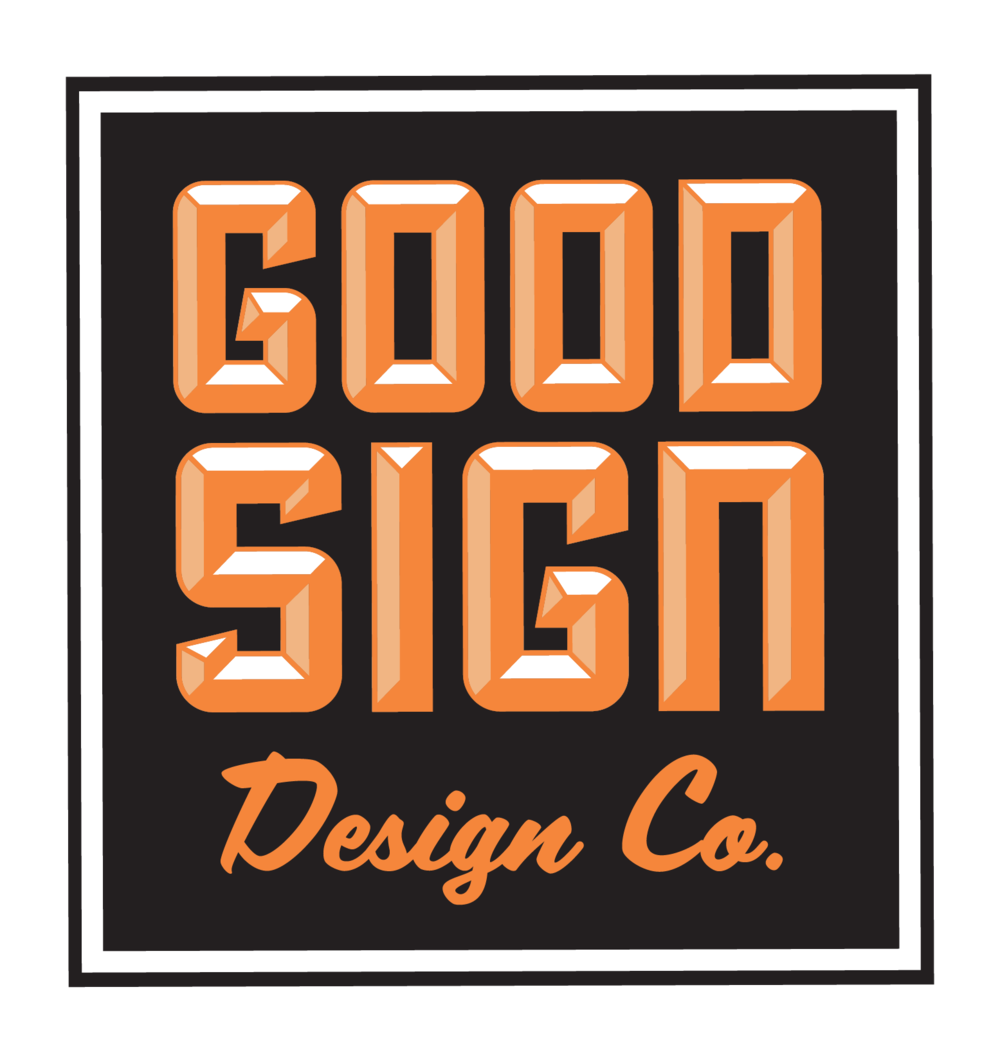 Good Sign Design Co. | Creative Works for Small Business | Columbia, TN