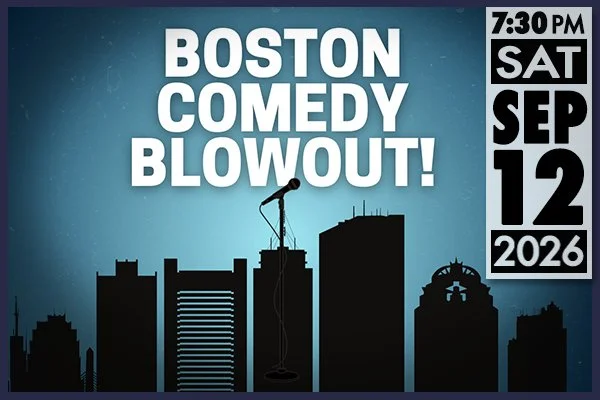 September Boston Comedy Blowout!