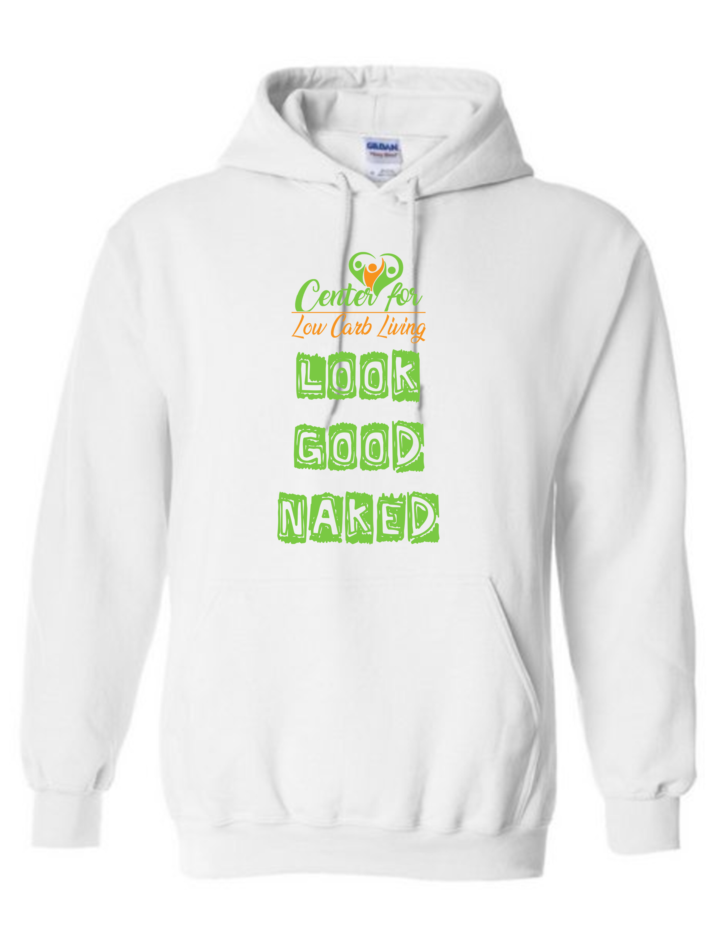 Look Good Naked Hoodie FRONT White.png
