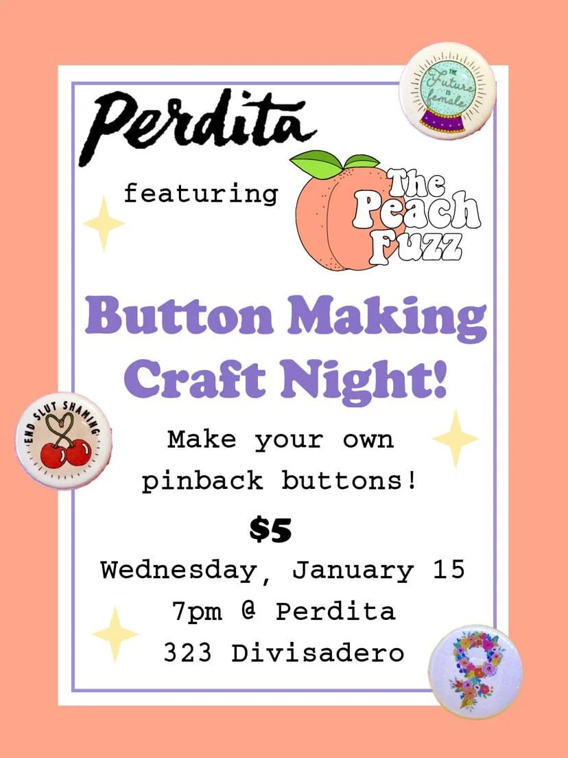 Craft Night: Button Making with The Peach Fuzz!