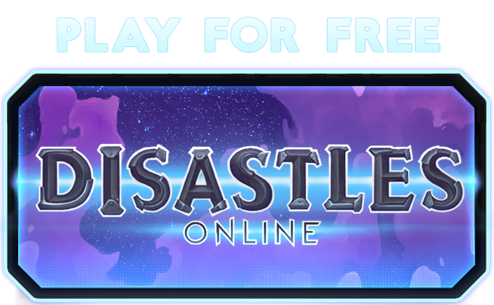 Play Disastles now!