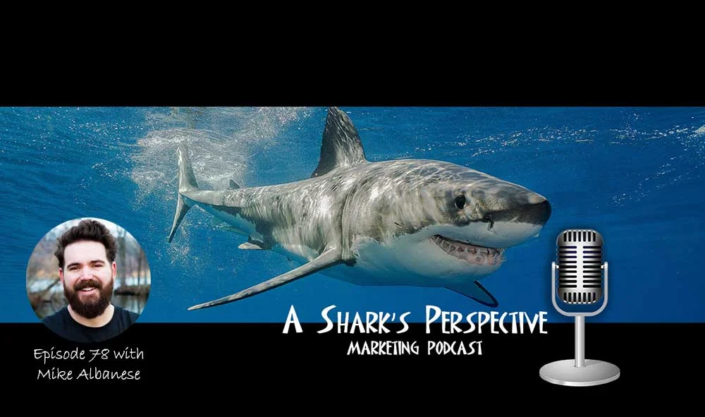 a_sharks_perspective_episode_78_mike_albanese.jpg