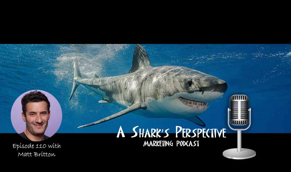 a_sharks_perspective_episode_110_matt_britton.jpg