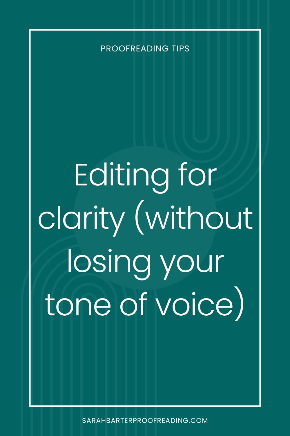 Editing for clarity (without losing your tone of voice)