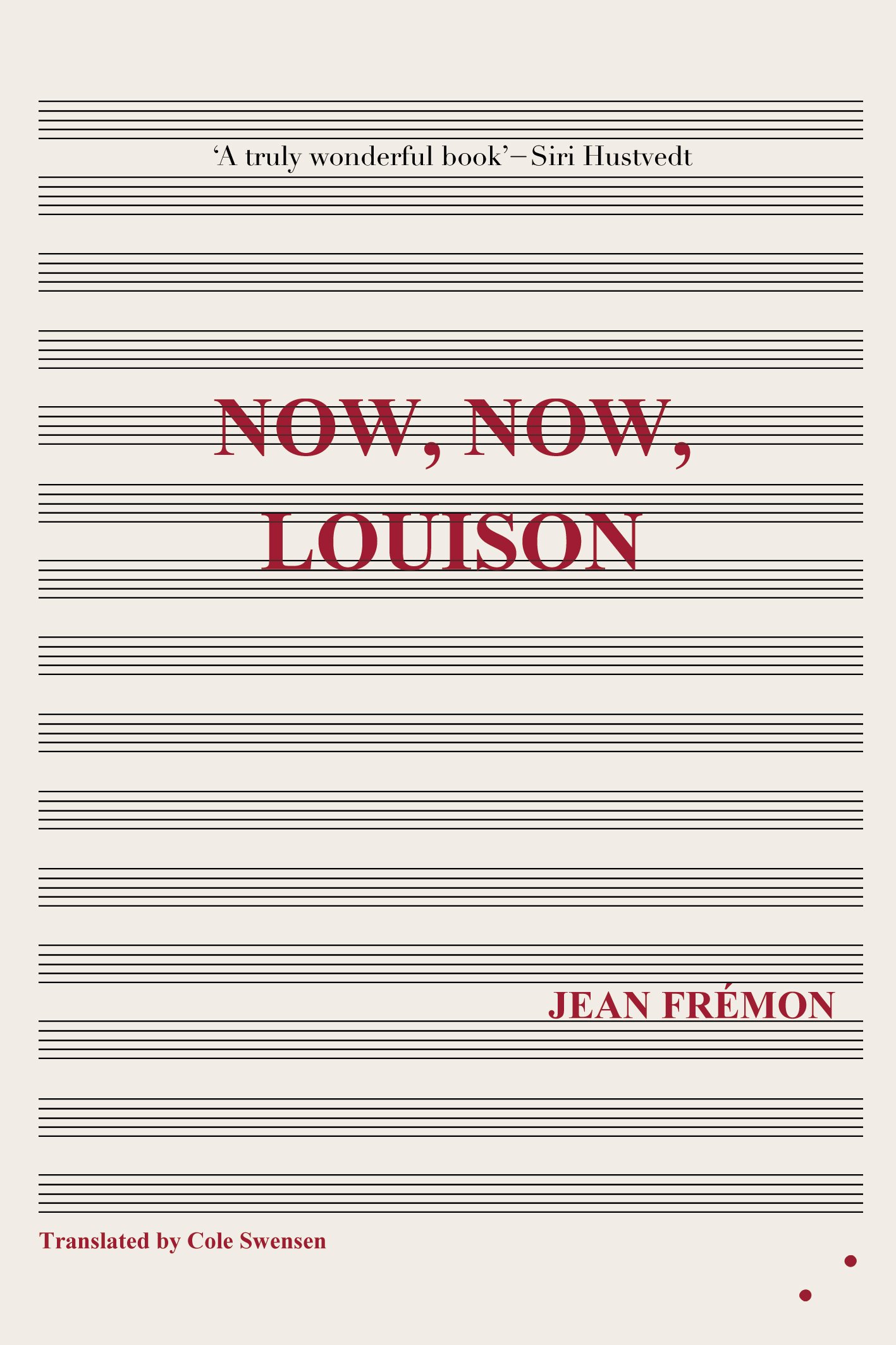 Now, Now, Louison by Jean Frémon, Les Fugitives