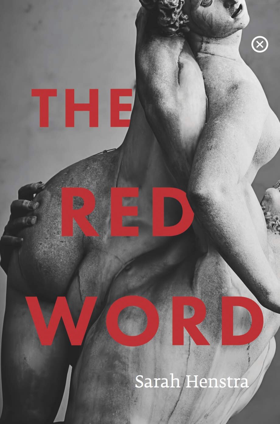 The Red Word by Sarah Henstra (Tramp Press)