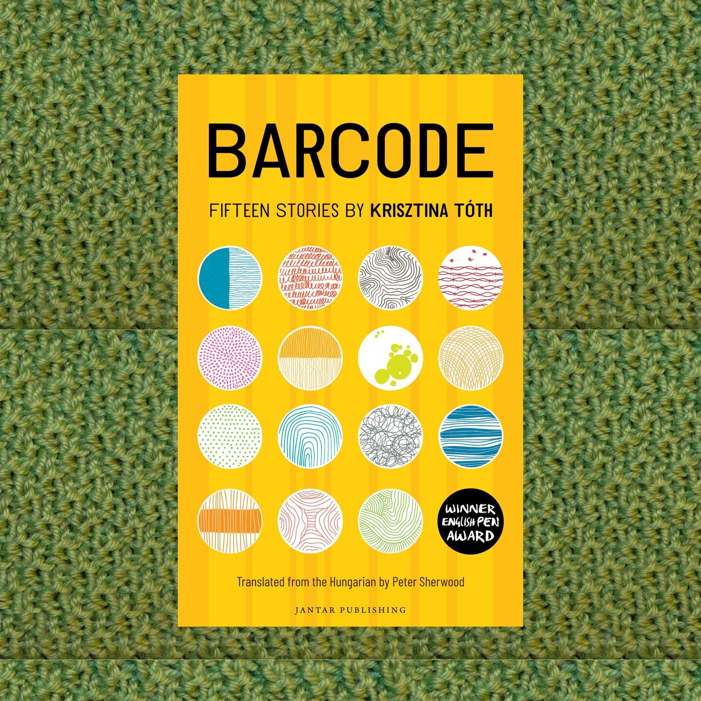 2024 Longlist: Congratulations! 

Barcode by Krisztina T&oacute;th
Translated by Peter Sherwood
Jantar Press (🏆 first longlisted title!)

Our judges said: &quot;Sharply observed, surprising explorations of identity, community, guilt. Each story swer