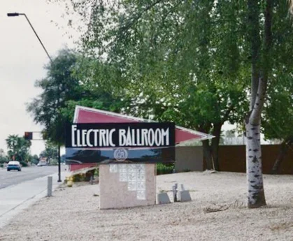The iconic Electric Ballroom in Tempe, later to become the home of New School for the Arts & Academics.
