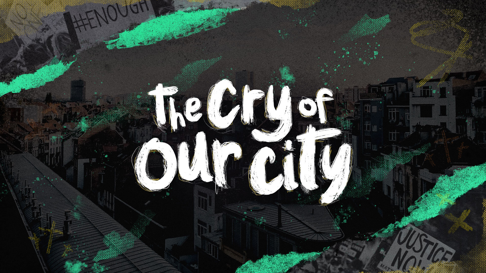 The Cry of Our City