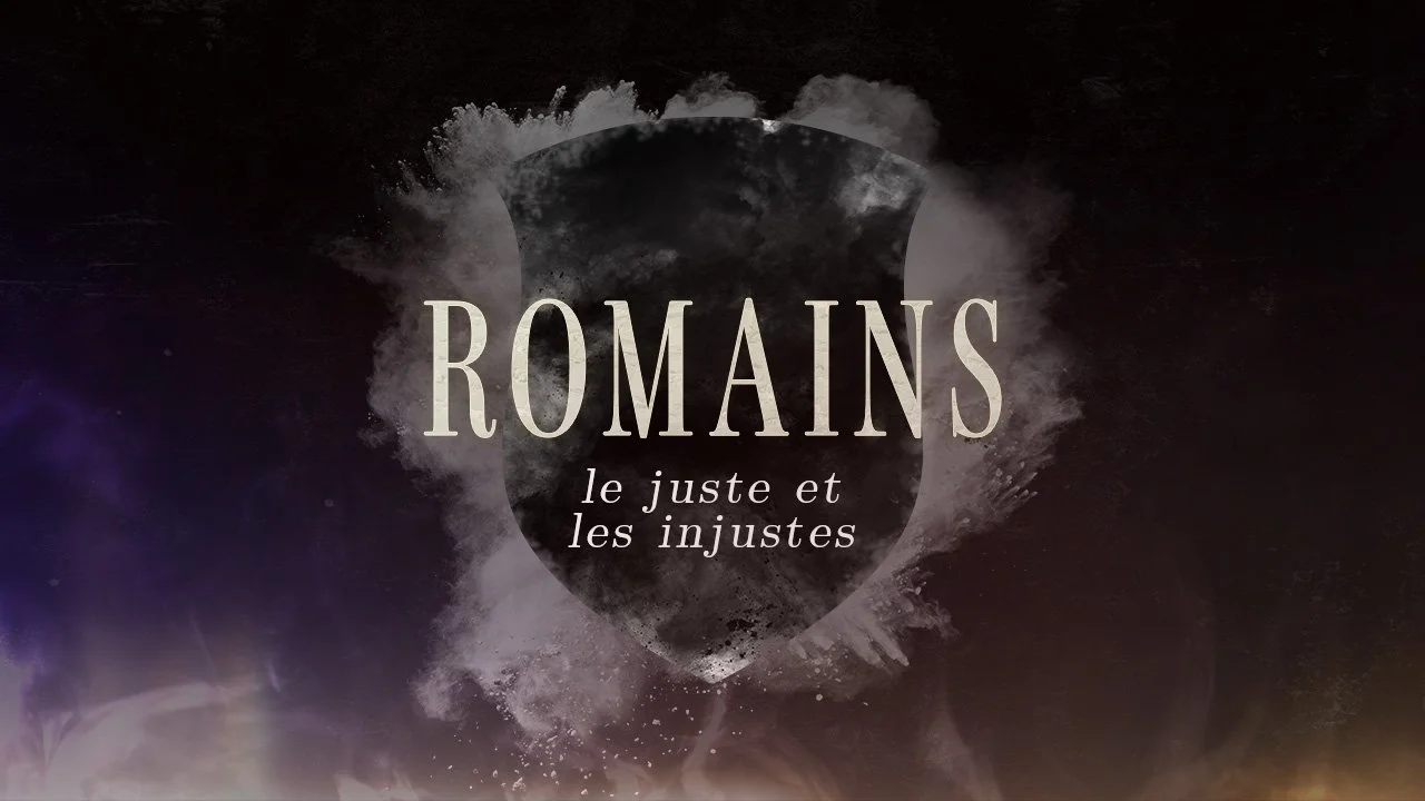 Romains – le juste et les injustes