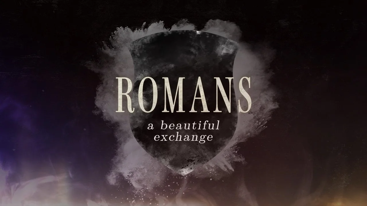 Romans –&nbsp;a beautiful exchanges