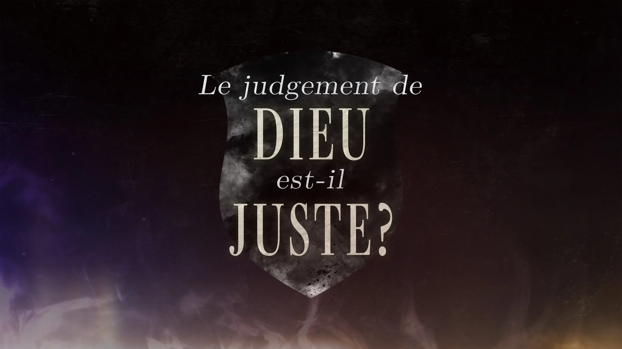 Le jugement de Dieu est-il juste ?