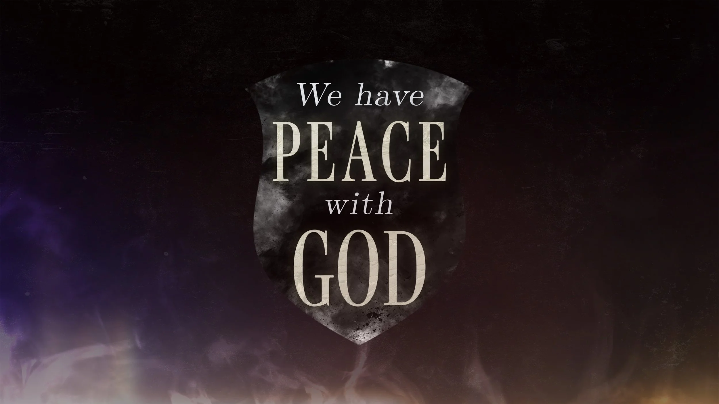 We Have Peace With God
