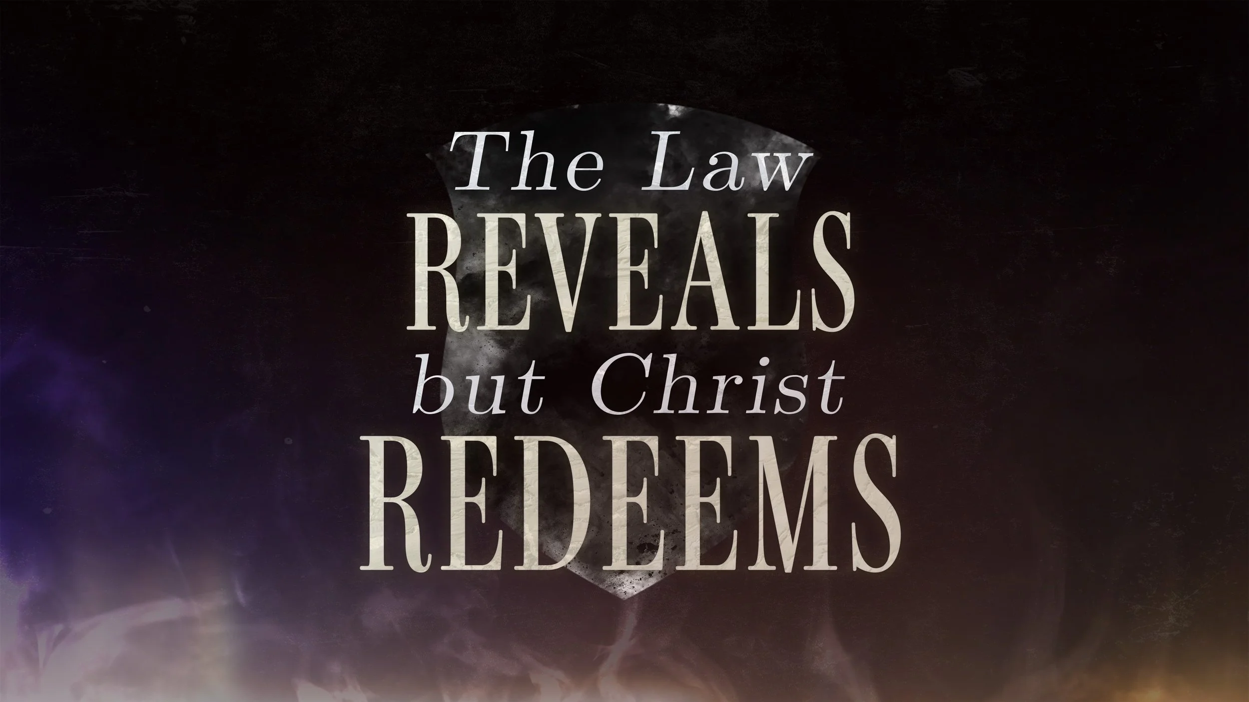The Law Reveals But Christ Redeems