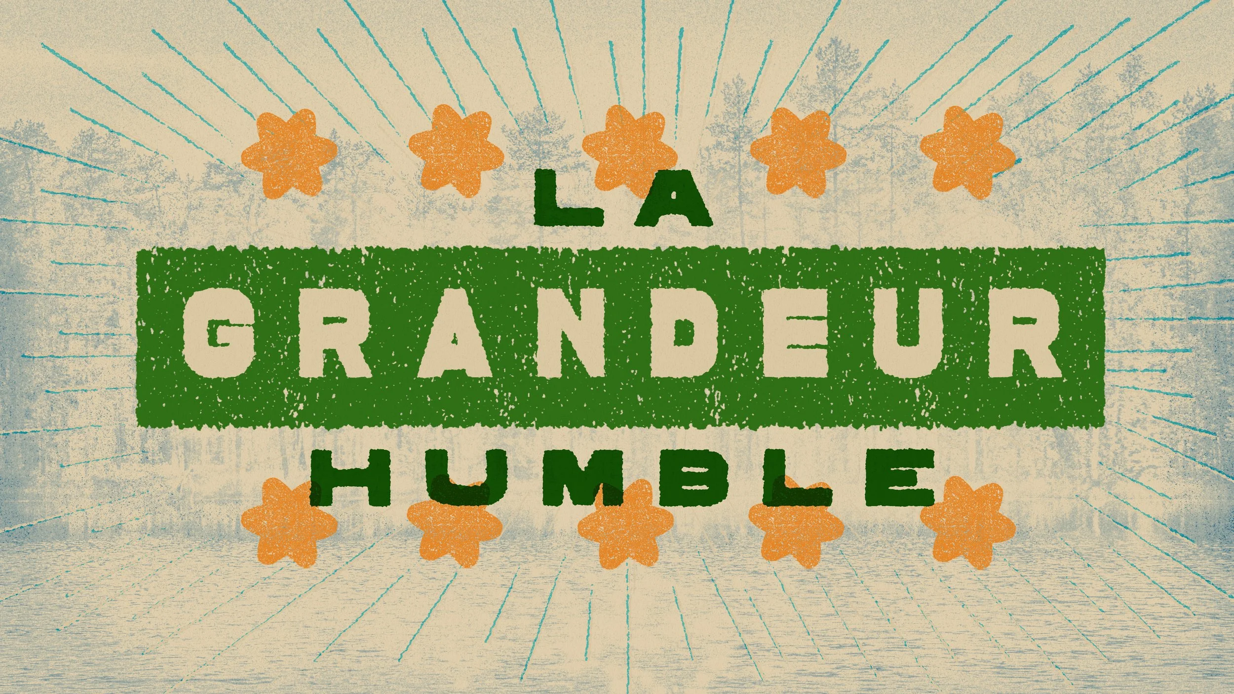 La grandeur humble