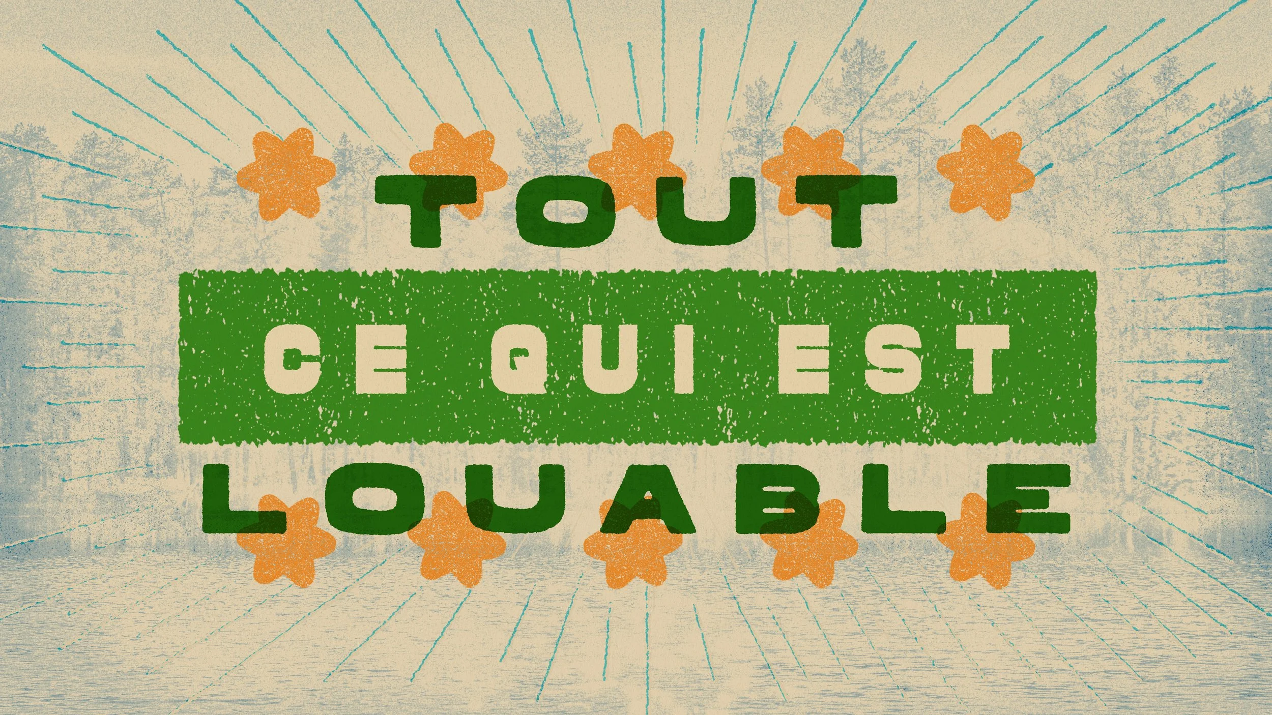 Tout ce qui est louable | Whatever is Worthy