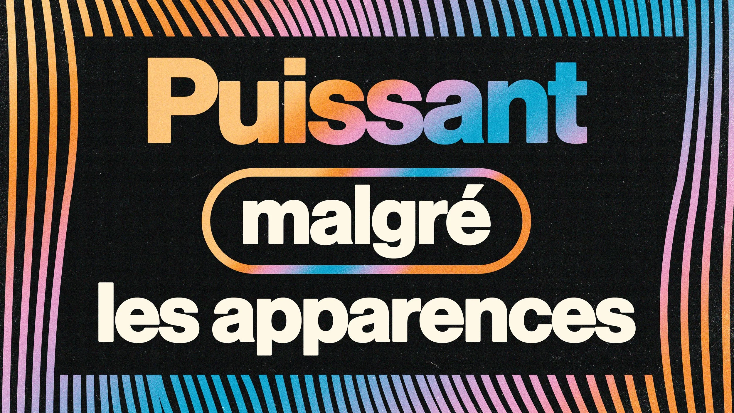 Puissant malgré les apparences