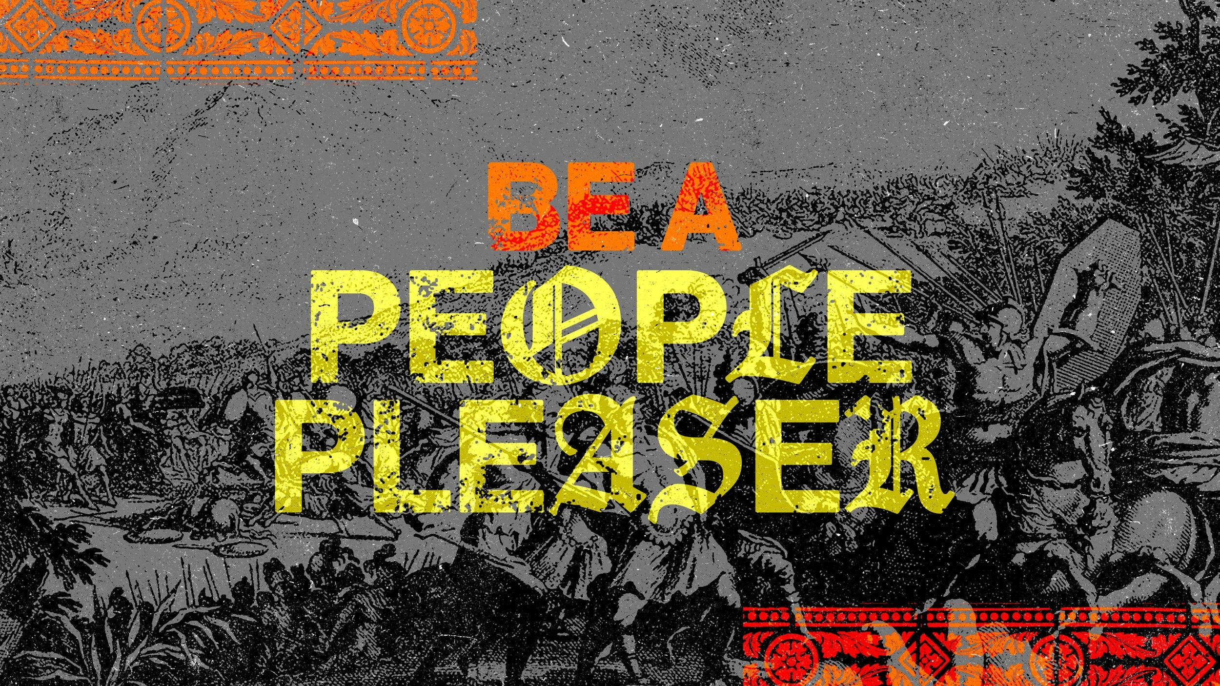 Be a People Pleaser