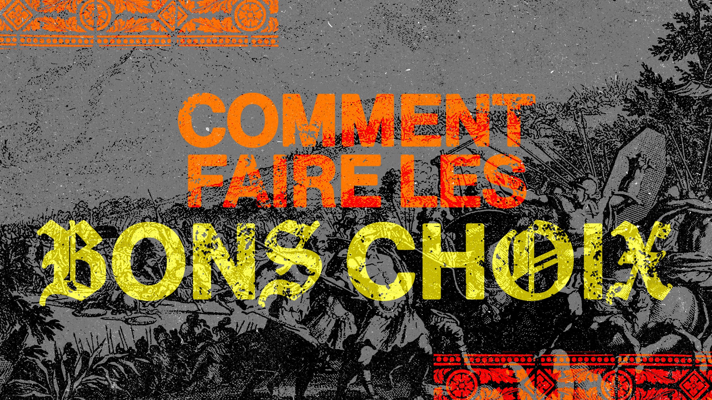 Comment faire les bons choix