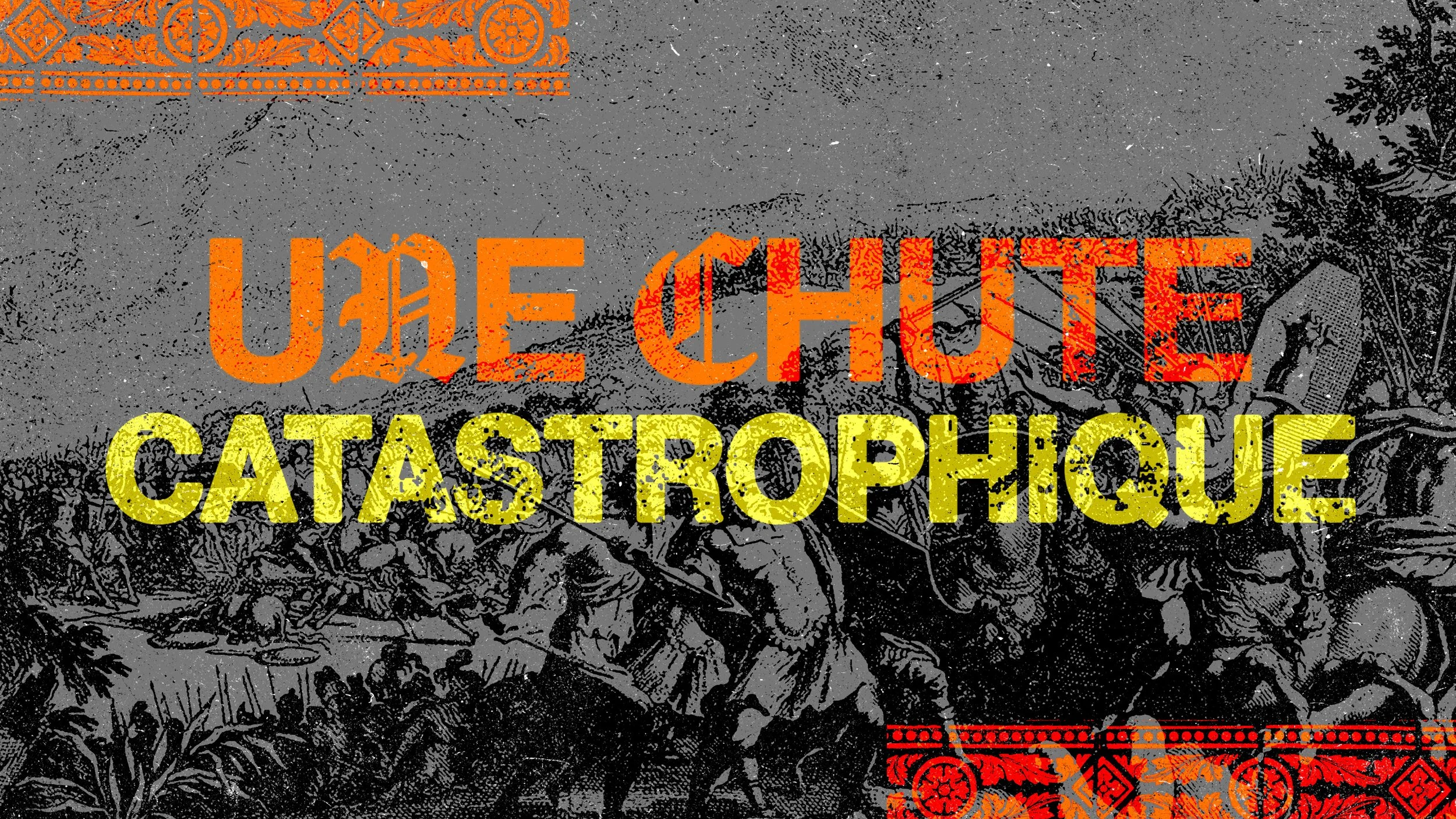 Une Chute Catastrophique