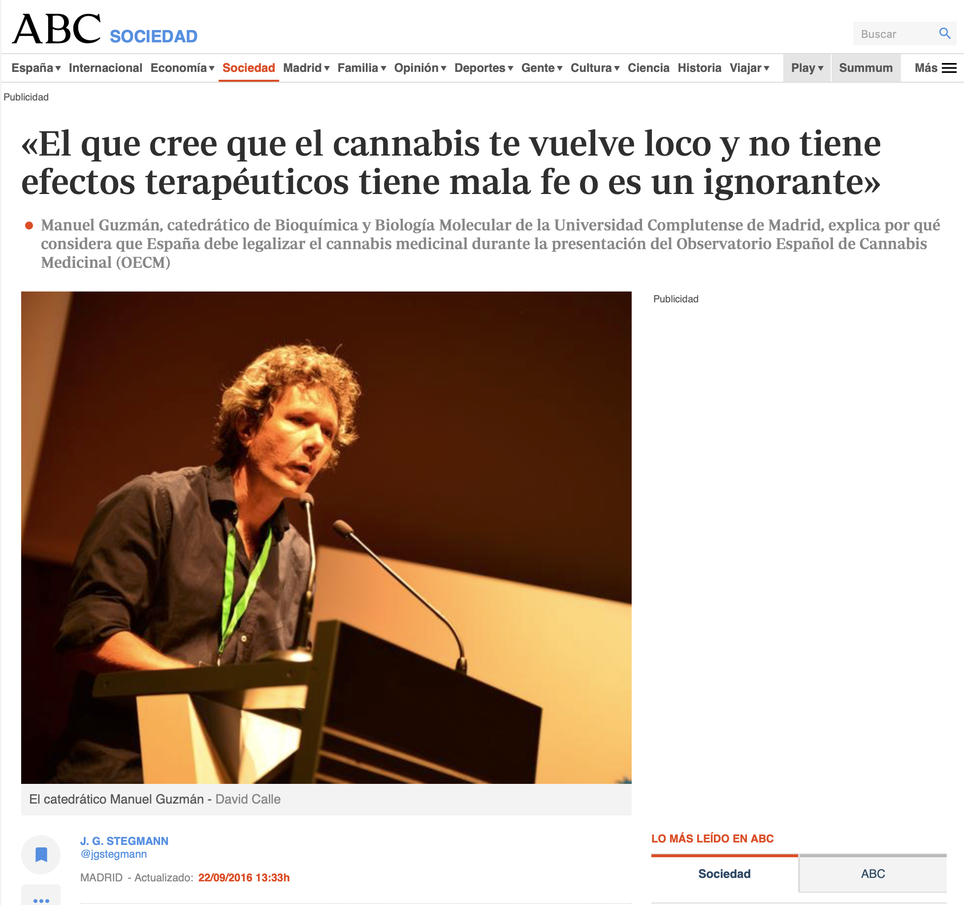 “El que cree que el cannabis te vuelve loco y no tiene efectos terapéuticos tiene mala fe o es un ignorante”