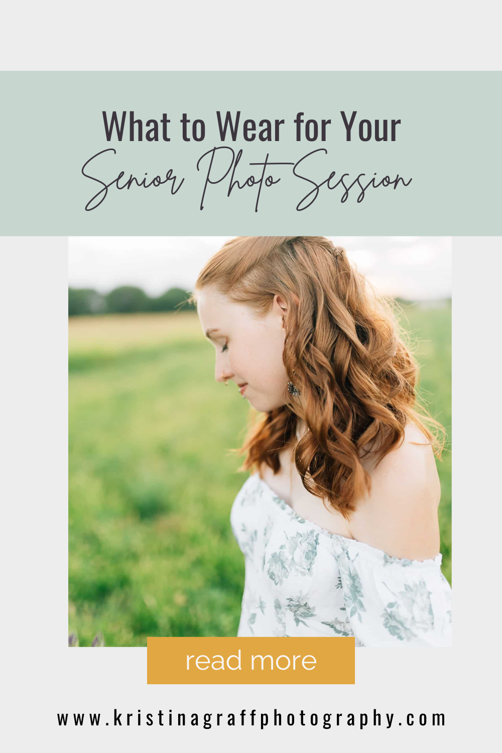 picture of senior girl in white dress with text overlay "what to wear for your senior photo session"