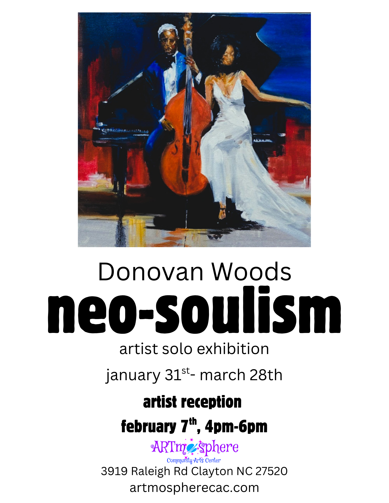 "Neo- Soulism"- Solo Artist Exhibit by Donovan Woods. Reception - Sat. 2/7, 4pm-6pm