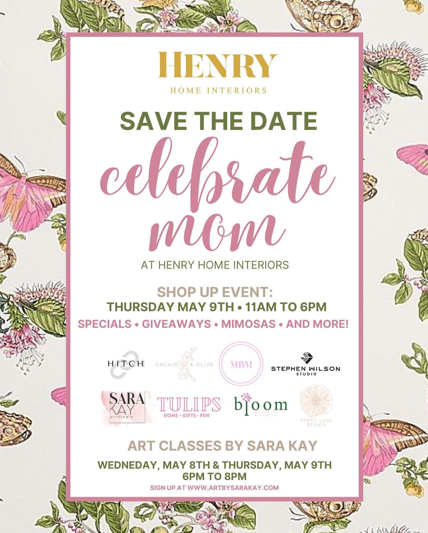 SAVE THE DATE 🌸🦋 Celebrate mom with mimosas, local pop ups and so much more with us on Thursday, May 9th! She might even be THE lucky winner of the giveaway from these fabulous vendors! #SaveTheDate #HHILovesMoms #HenryHomeInteriors