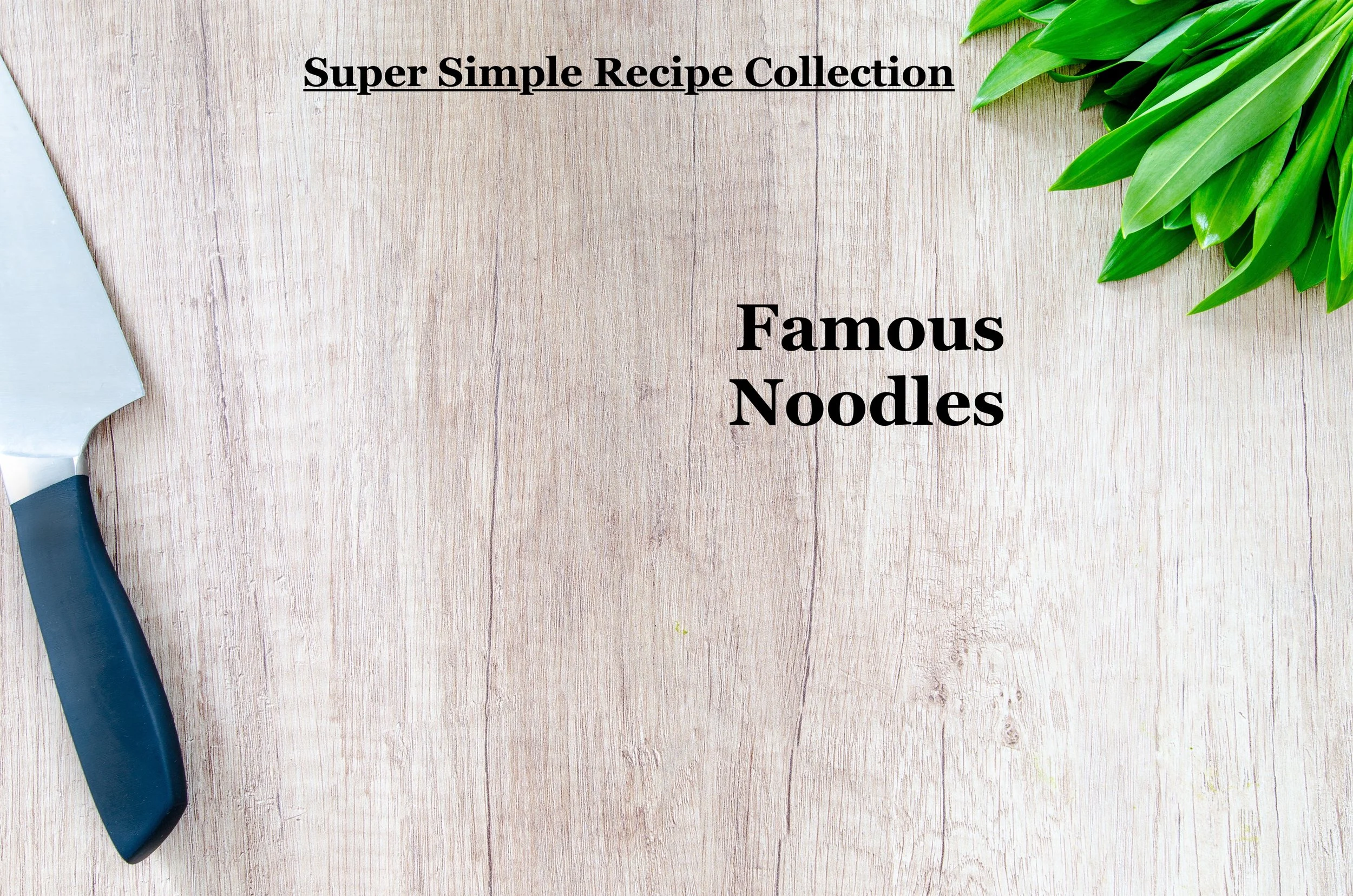 Famous Noodles