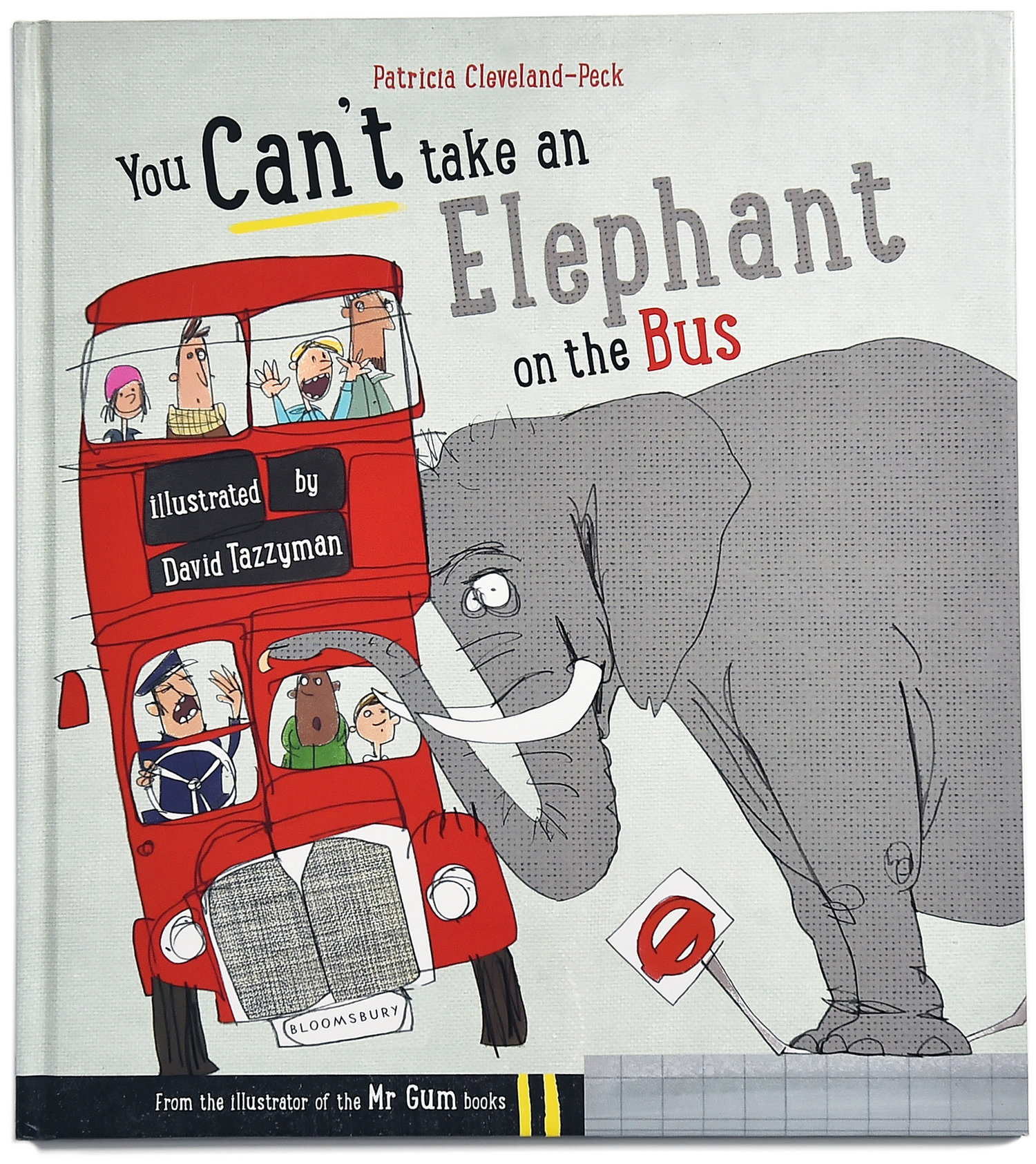 You Can't take an Elephant on the Bus — David Tazzyman