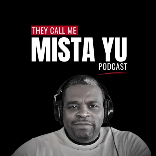 They Call Me Mista Yu