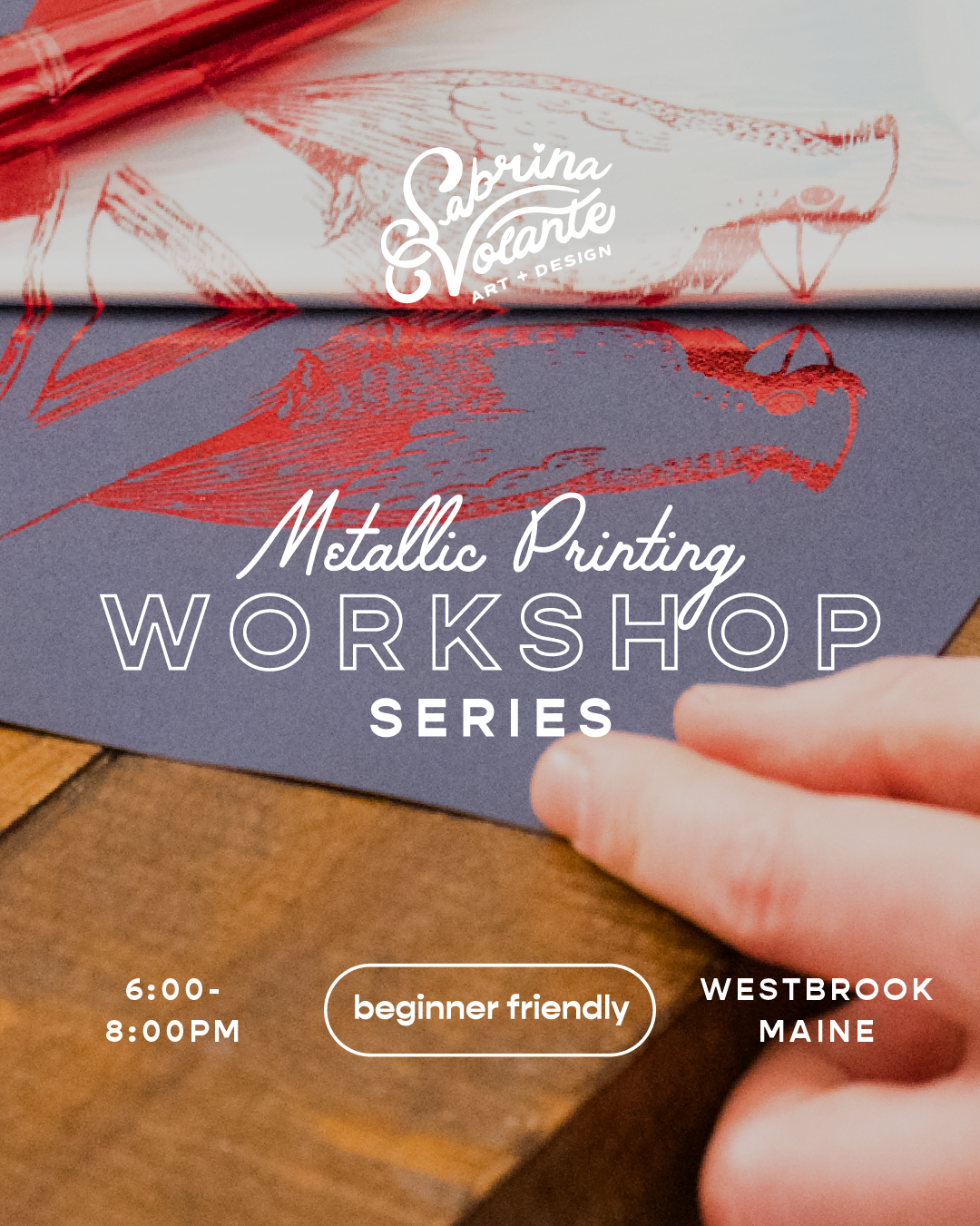 Metallic Printing Workshop · July 23rd