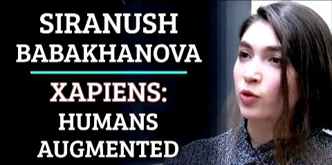 Simulation #297 Siranush Babakhanova - Xapiens: Humans Augmented