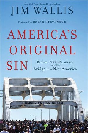 America’s Original Sin by Jim Wallis