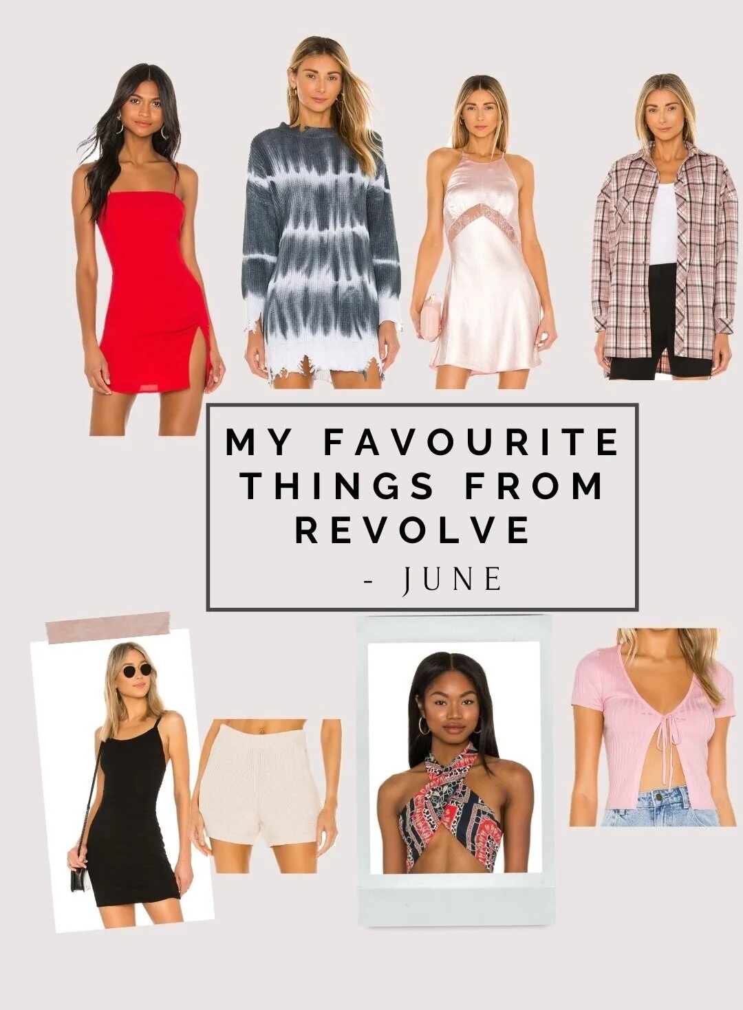 My Favourite Things From Revolve (June Edition)