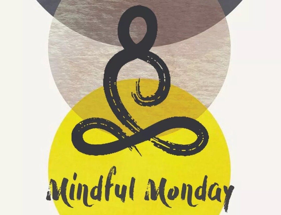 Mindful Monday