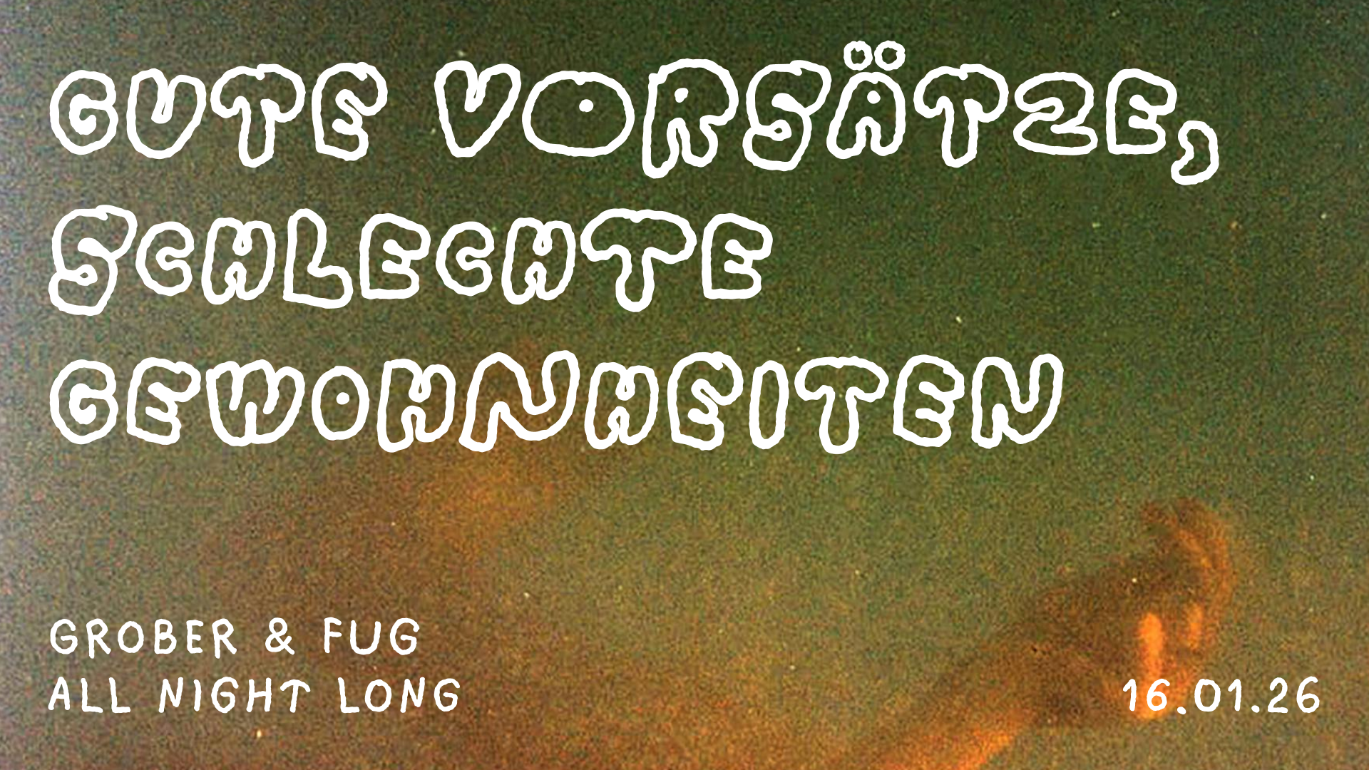   GUTE VORSÄTZE, SCHLECHTE GEWOHNHEITEN