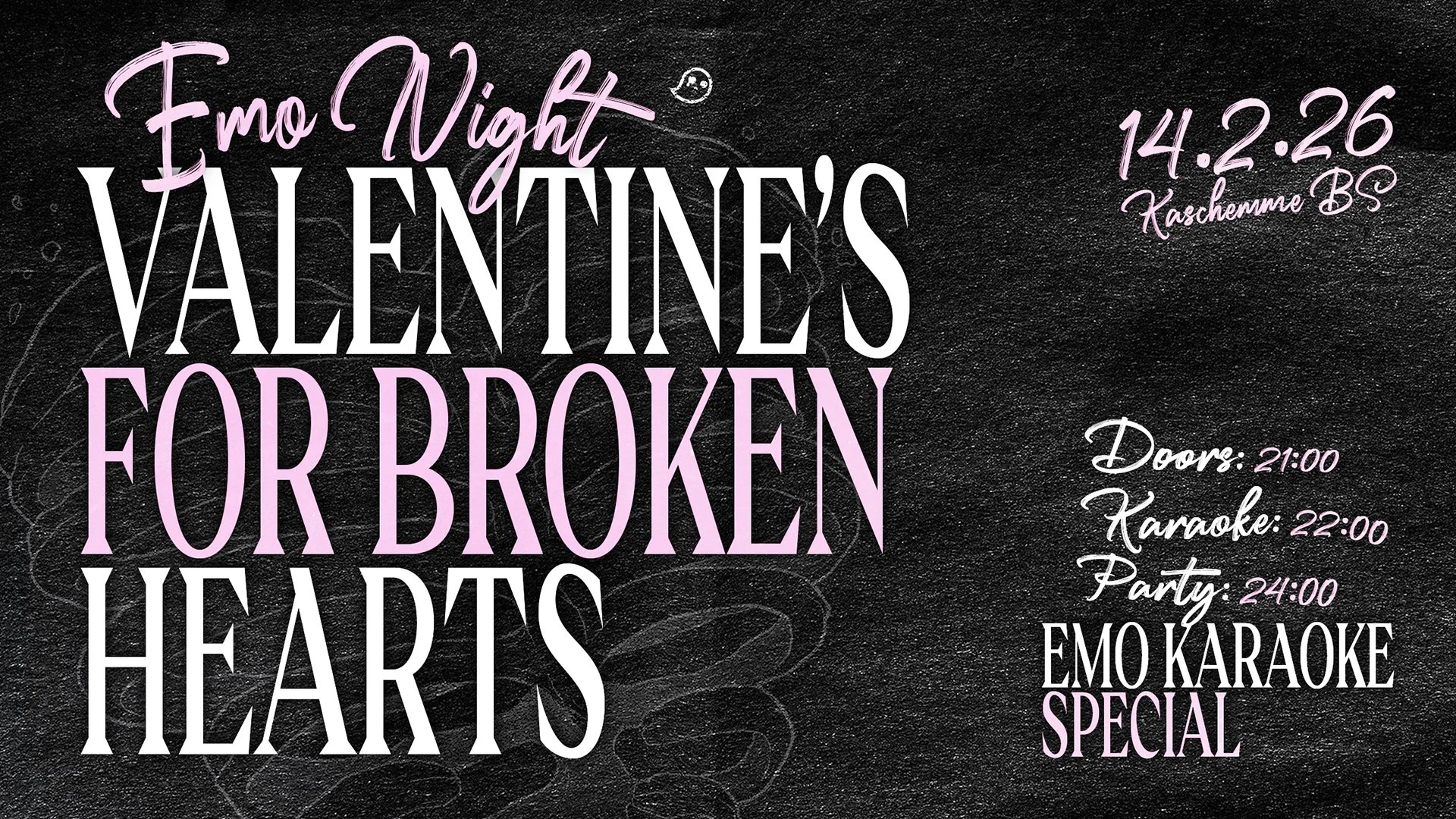 EMO NIGHT // VALENTINE’S FOR BROKEN HEARTS