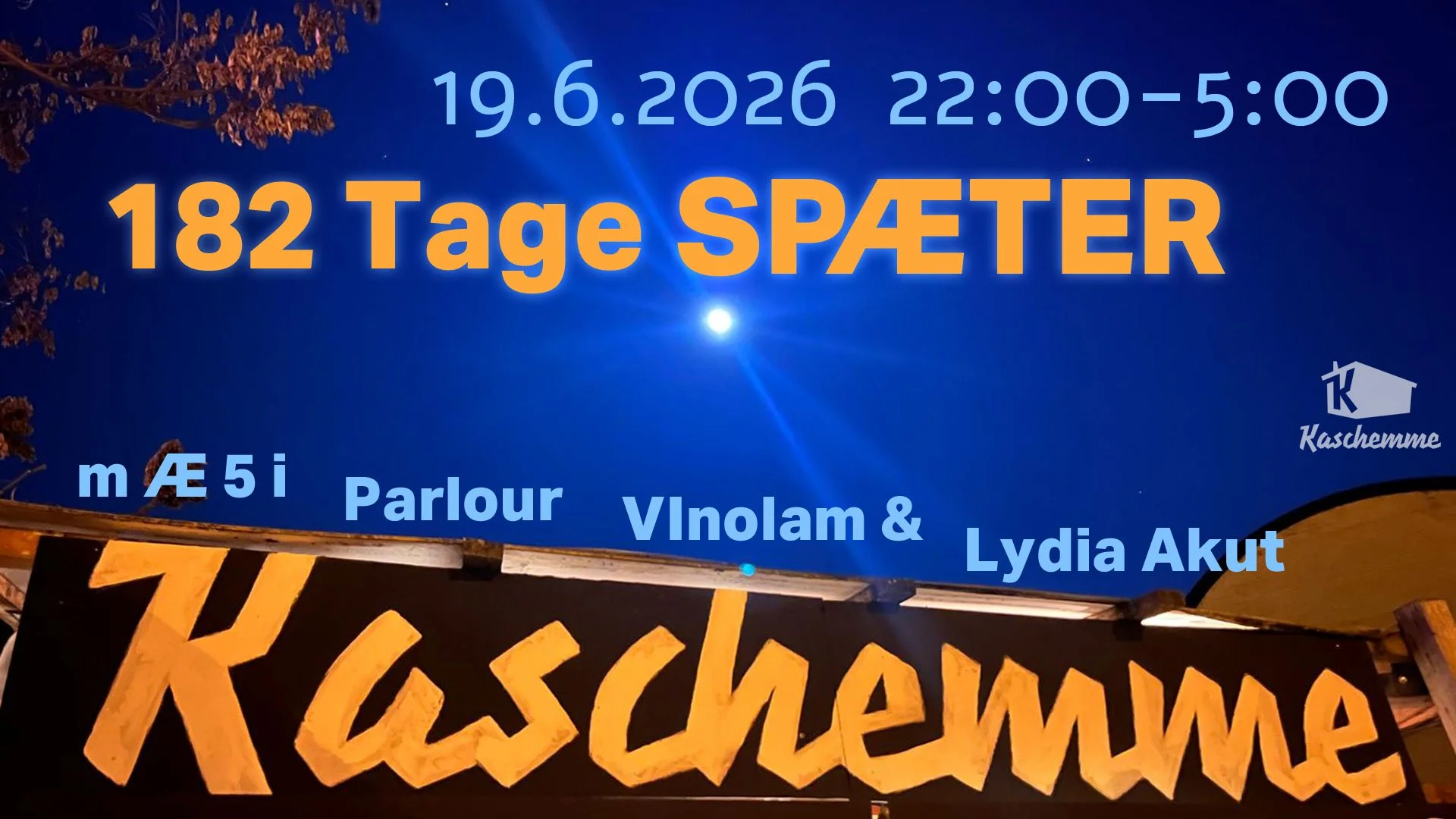 182 TAGE SPÆTER