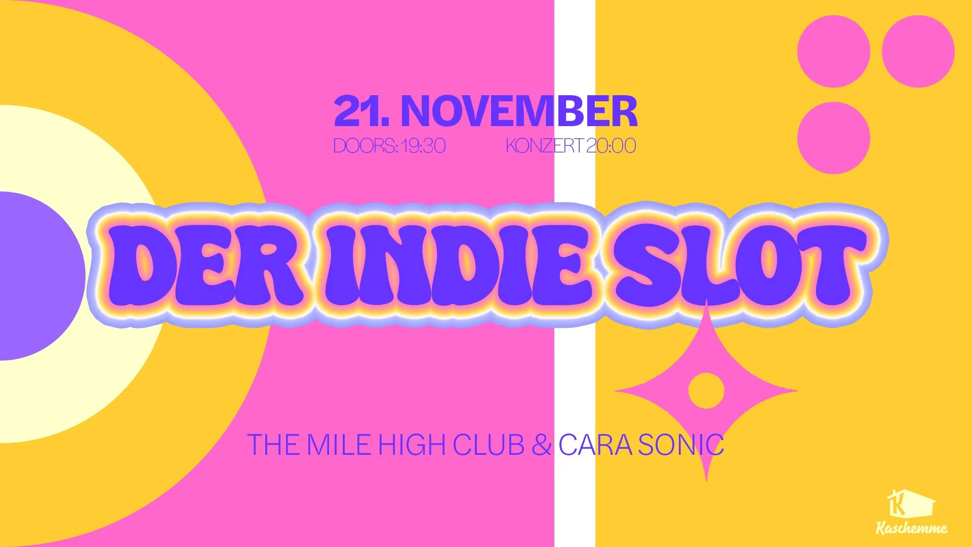 DER INDIE SLOT w/ CARA SONIC & THE MILE HIGH CLUB