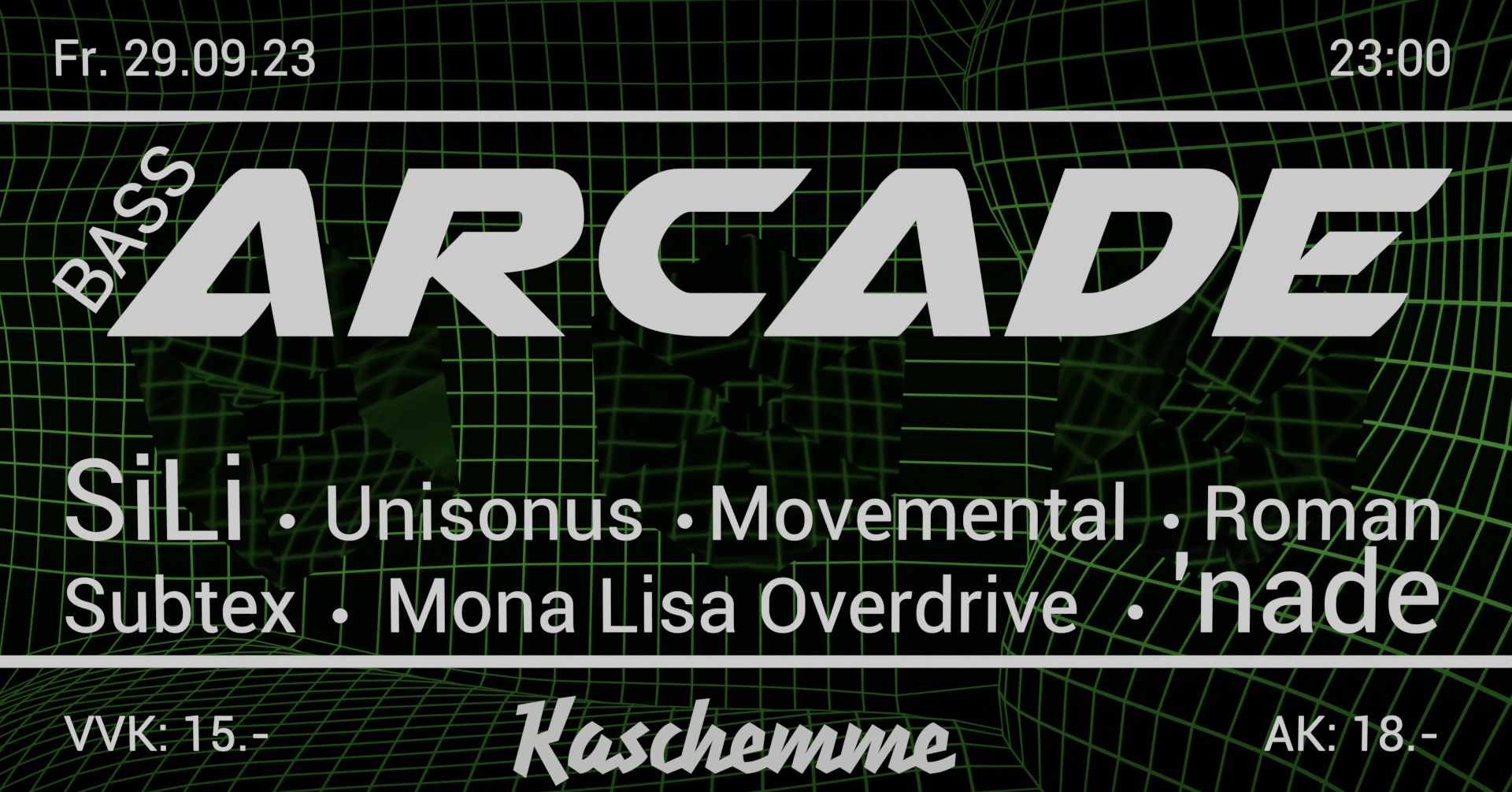 29.09.2023 - Bass Arcade w/ SiLi, 'nade & Bass Arcade DJ's — Kaschemme
