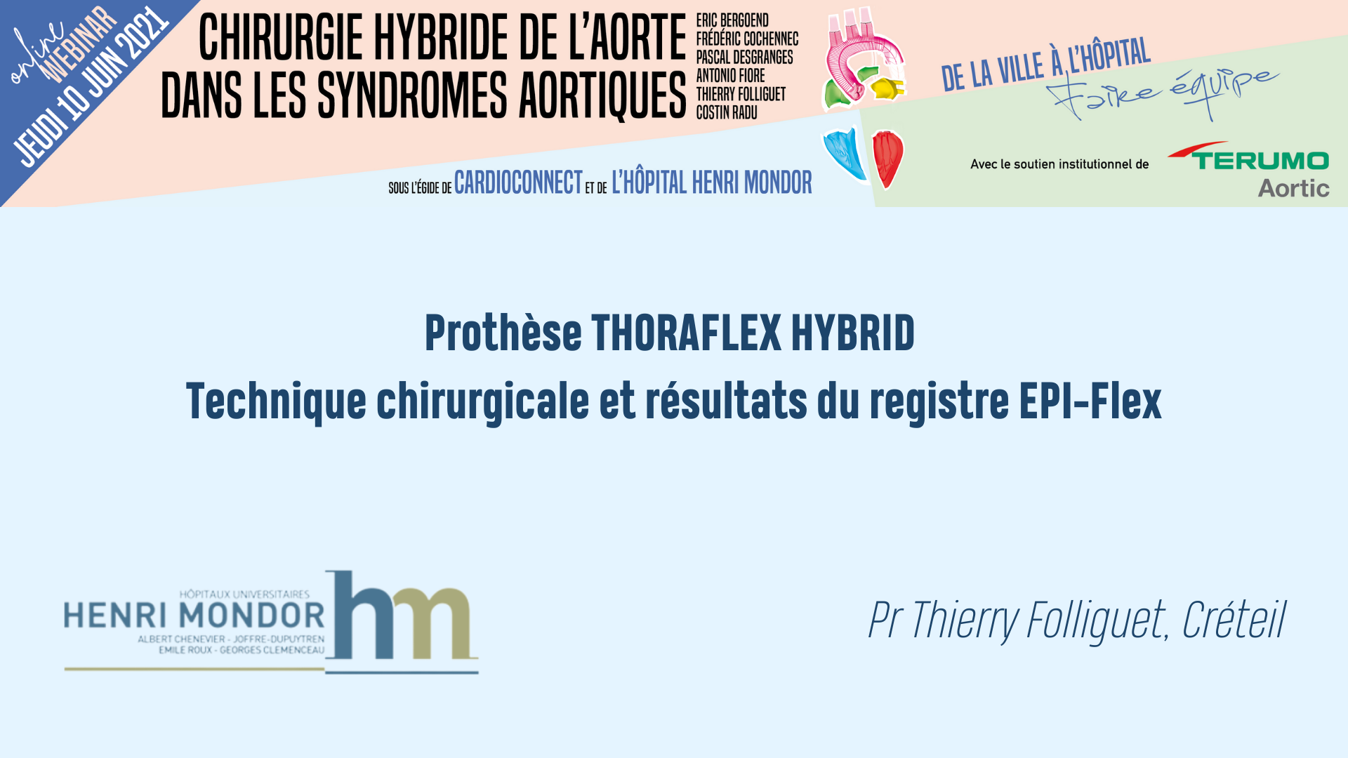 Pr Thierry Folliguet - Prothèse THORAFLEX HYBRID Technique chirurgicale et résultats du registre EPI-Flex