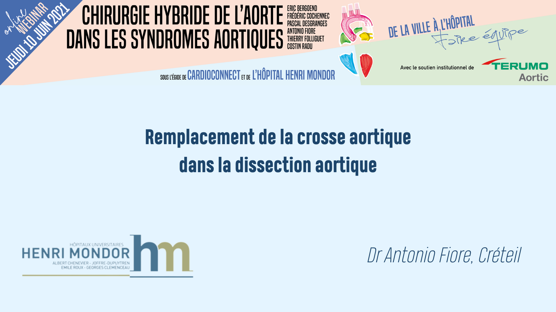 Dr Antonio Fiore - Remplacement de la crosse aortique dans la dissection aigue